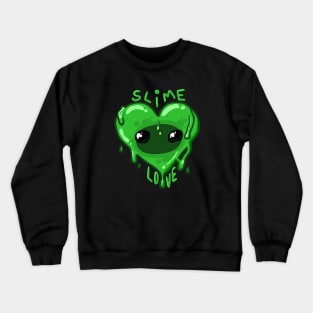 Slime Love Crewneck Sweatshirt